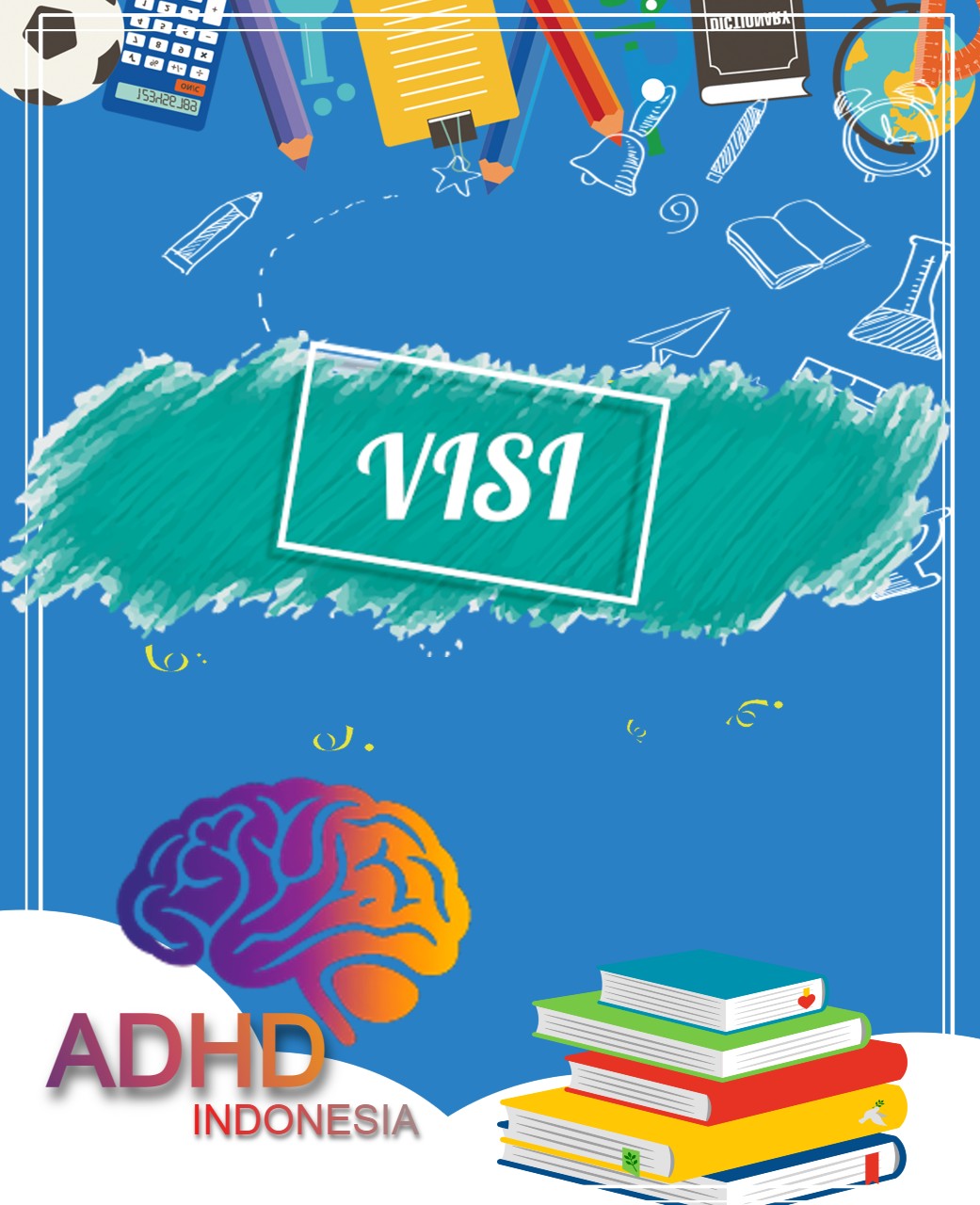visi adhd Indonesia Kota Lubuklinggau